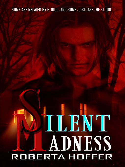Title details for Silent Madness by Roberta Hoffer - Available